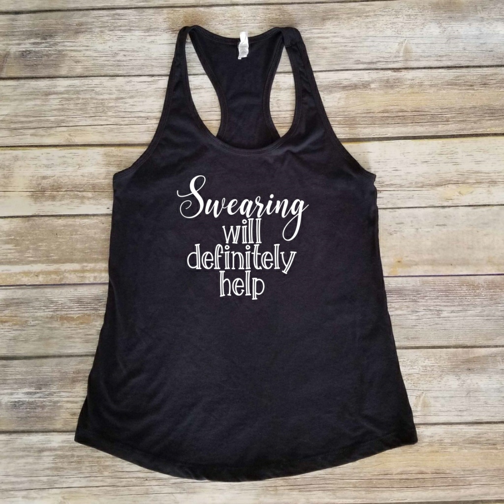 Swearing Will Definitely Help  Women Black Tank